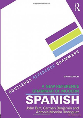 A New Reference Grammar of Modern Spanish (Routledge Reference Grammars) - John Butt [KSIĄŻKA]