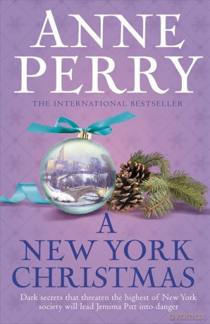A New York Christmas (Christmas Novella 12): A festive mystery set in New York - Anne Perry [KSIĄŻKA]