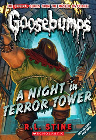 A Night in Terror Tower (Classic Goosebumps #12): Volume 12 - R L Stine [KSIĄŻKA]