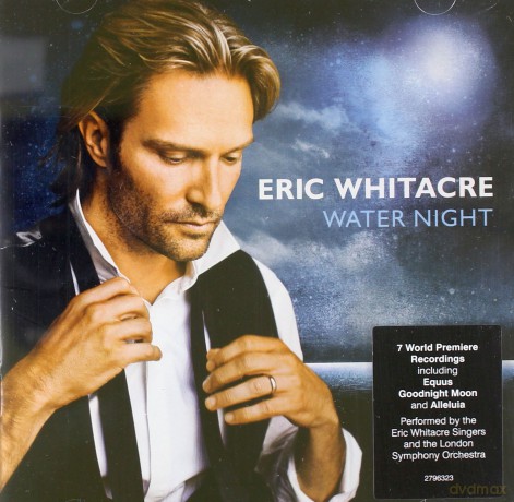Eric Whitacre: Water Night [CD]