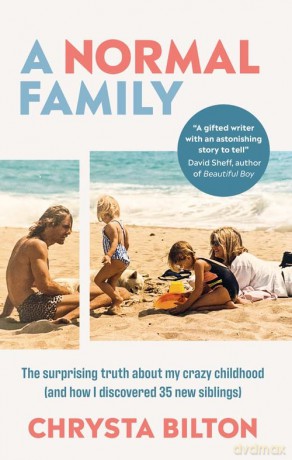 A Normal Family: The Surprising Truth About My Crazy Childhood (And How I Discovered 35 New Siblings) - Chrysta Bilton [KSIĄŻKA]