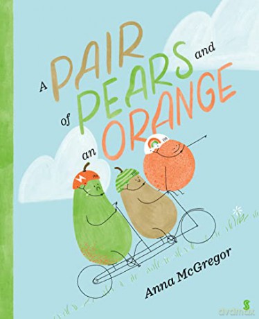 A Pair of Pears and an Orange - Anna McGregor [KSIĄŻKA]
