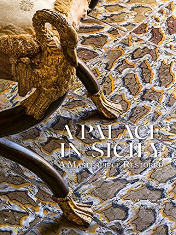A Palace in Sicily: A Masterpiece Restored - Jean-Louis Remilleux [KSIĄŻKA]