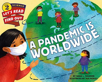 A Pandemic Is Worldwide (Let's-Read-and-Find-Out Science 2) - Sarah L. Thomson [KSIĄŻKA]