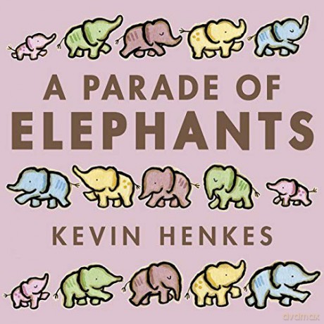A Parade of Elephants - Kevin Henkes [KSIĄŻKA]