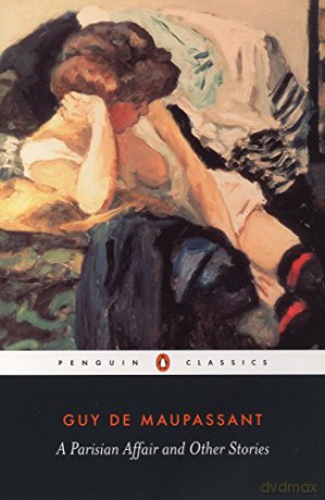 A Parisian Affair and Other Stories (Penguin Classics) - Guy de Maupassant [KSIĄŻKA]