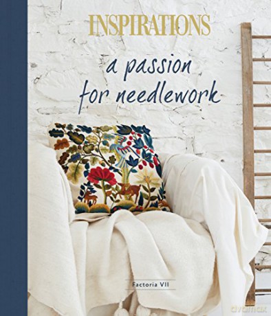 A Passion for Needlework: Factoria VII: Factoria VII - Inspirations Studios [KSIĄŻKA]