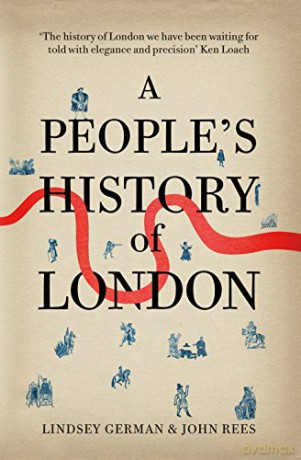 A People's History of London - John Rees [KSIĄŻKA]