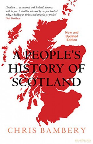 A People's History of Scotland - Chris Bambery [KSIĄŻKA]