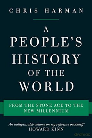 A People's History of the World: From the Stone Age to the New Millennium - Chris Harman [KSIĄŻKA]