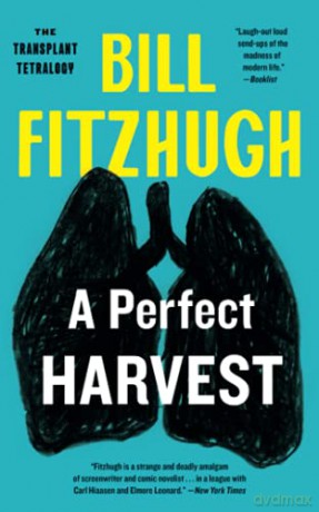 A Perfect Harvest (Transplant Tetralogy) - Bill Fitzhugh [KSIĄŻKA]