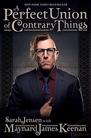A Perfect Union of Contrary Things - Maynard James Keenan [KSIĄŻKA]