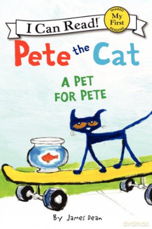 A Pet for Pete (Pete the Cat My First I Can Read) - James Dean [KSIĄŻKA]