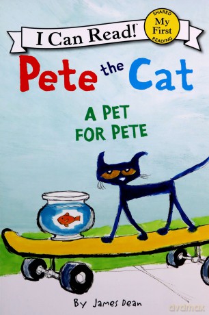 A Pet for Pete (Pete the Cat My First I Can Read) - James Dean [KSIĄŻKA]