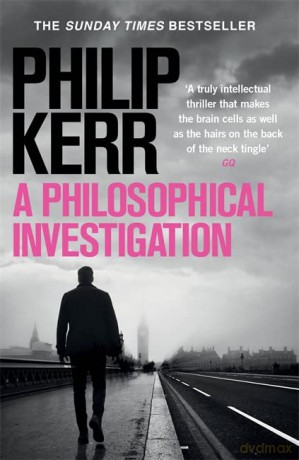 A Philosophical Investigation - Philip Kerr [KSIĄŻKA]