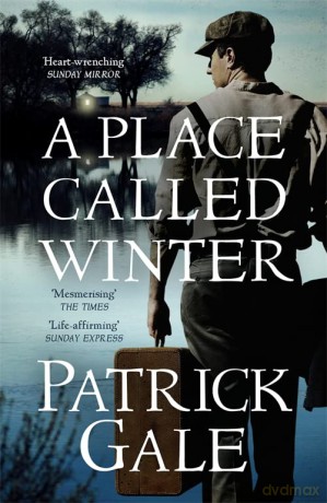 A Place Called Winter: Costa Shortlisted 2015: Patrick Gale - Gale [KSIĄŻKA]