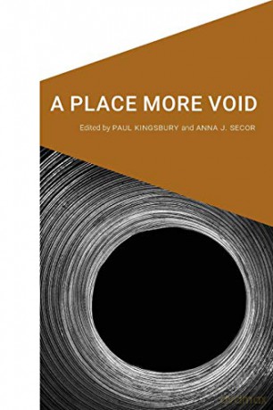 A Place More Void (Cultural Geographies + Rewriting the Earth) - Anna J. Secor [KSIĄŻKA]