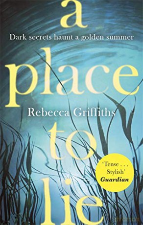 A Place to Lie - Rebecca Griffiths [KSIĄŻKA]