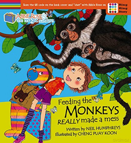 Abbie Rose and the Magic Suitcase: Feeding the Monkeys Really Made a Mess - Neil Humphreys [KSIĄŻKA]
