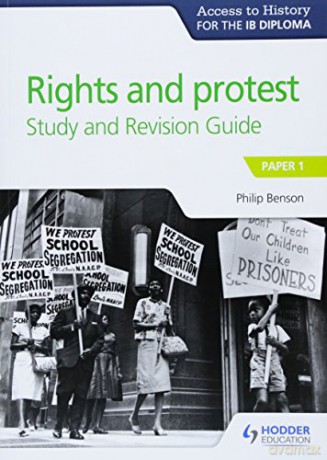 Access to History for the IB Diploma Rights and protest Study and Revision Guide: Paper 1 - Philip Benson [KSIĄŻKA]