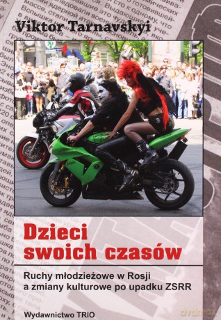 Dzieci swoich czasów. Ruchy młodzieżowe - Viktor Tarnavskyi [KSIĄŻKA]