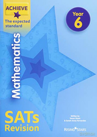Achieve Mathematics SATs Revision The Expected Standard Year 6 (Achieve Key Stage 2 SATs Revision) - Trevor Dixon [KSIĄŻKA]