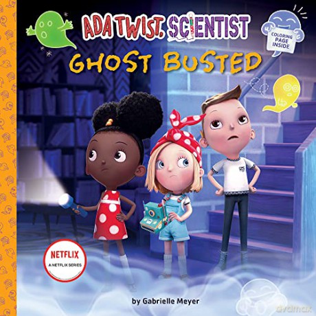 Ada Twist, Scientist: Ghost Busted (The Questioneers) - Gabrielle Meyer [KSIĄŻKA]
