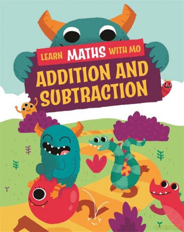 Addition and Subtraction - Steve Mills [KSIĄŻKA]