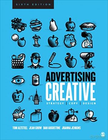Advertising Creative: Strategy, Copy, and Design - Tom Altstiel [KSIĄŻKA]