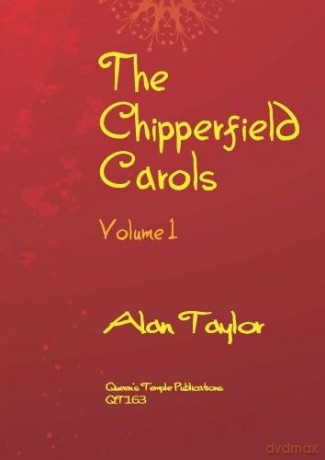 Alan Taylor: The Chipperfield Carols Volume 1 - Alan Taylor [KSIĄŻKA]