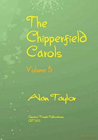 Alan Taylor: The Chipperfield Carols Volume 3 - Alan Taylor [KSIĄŻKA]