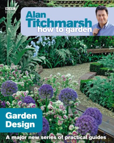 Alan Titchmarsh How to Garden: Garden Design (How to Garden, 14) - Alan Titchmarsh [KSIĄŻKA]