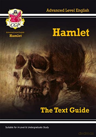 A-level English Text Guide - Hamlet: superb for the 2023 and 2024 exams (CGP A-Level English) - CGP Books [KSIĄŻKA]