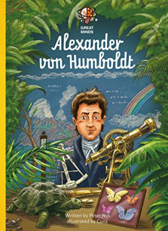 Alexander von Humboldt: 1 (Great Minds, 1) - Peter Nys [KSIĄŻKA]