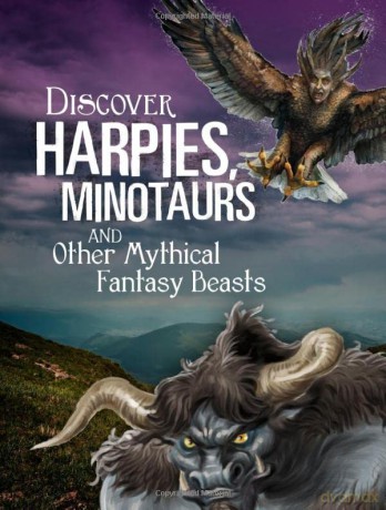 All About Fantasy Creatures: Discover Harpies, Minotaurs, and Other Mythical Fantasy Beasts - A. J Sautter [KSIĄŻKA]
