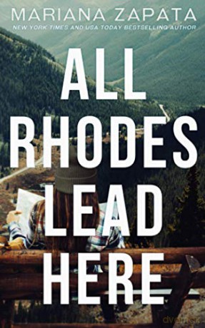 All Rhodes Lead Here - Mariana Zapata [KSIĄŻKA]