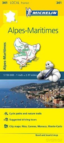 Alpes-Maritimes - Michelin Local Map 341: Map (Michelin Local Maps, 341) - Michelin [KSIĄŻKA]