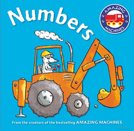Amazing Machines First Concepts: Numbers (Amazing Machines, 53) - Tony Mitton [KSIĄŻKA]