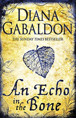 An Echo in the Bone: Outlander Novel 7 - Diana Gabaldon [KSIĄŻKA]