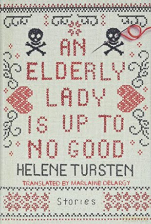 An Elderly Lady Is Up To No Good - Helene Tursten [KSIĄŻKA]