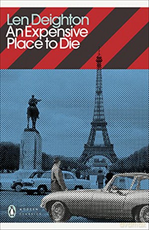 An Expensive Place to Die (Penguin Modern Classics) - Len Deighton [KSIĄŻKA]