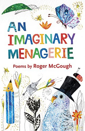 An Imaginary Menagerie: Poems and Drawings by - McGough [KSIĄŻKA]