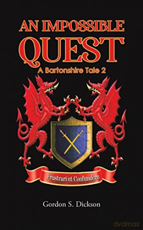 An Impossible Quest: A Bartonshire Tale 2 - Gordon S. Dickson [KSIĄŻKA]