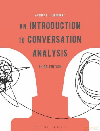 An Introduction to Conversation Analysis - Dr. Anthony J. Liddicoat [KSIĄŻKA]