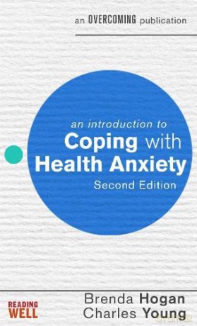 An Introduction to Coping with Health Anxiety, 2nd edition (An Introduction to Coping series) - prof Charles Young [KSIĄŻKA]