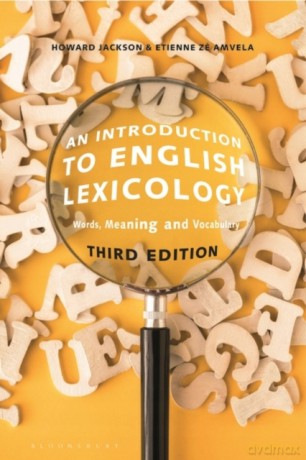 An Introduction to English Lexicology: Words, Meaning and Vocabulary - Howard Jackson [KSIĄŻKA]