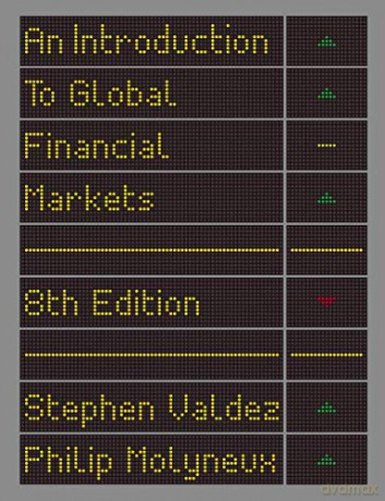 An Introduction to Global Financial Markets - Philip Molyneux [KSIĄŻKA]