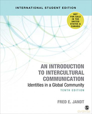 An Introduction to Intercultural Communication - International Student Edition: Identities in a Global Community - Fred E. Jandt [KSIĄŻKA]