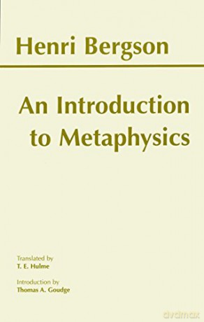 An Introduction to Metaphysics - Henri Bergson [KSIĄŻKA]