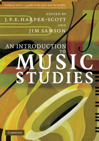 An Introduction to Music Studies - J P Harper-Scott [KSIĄŻKA]